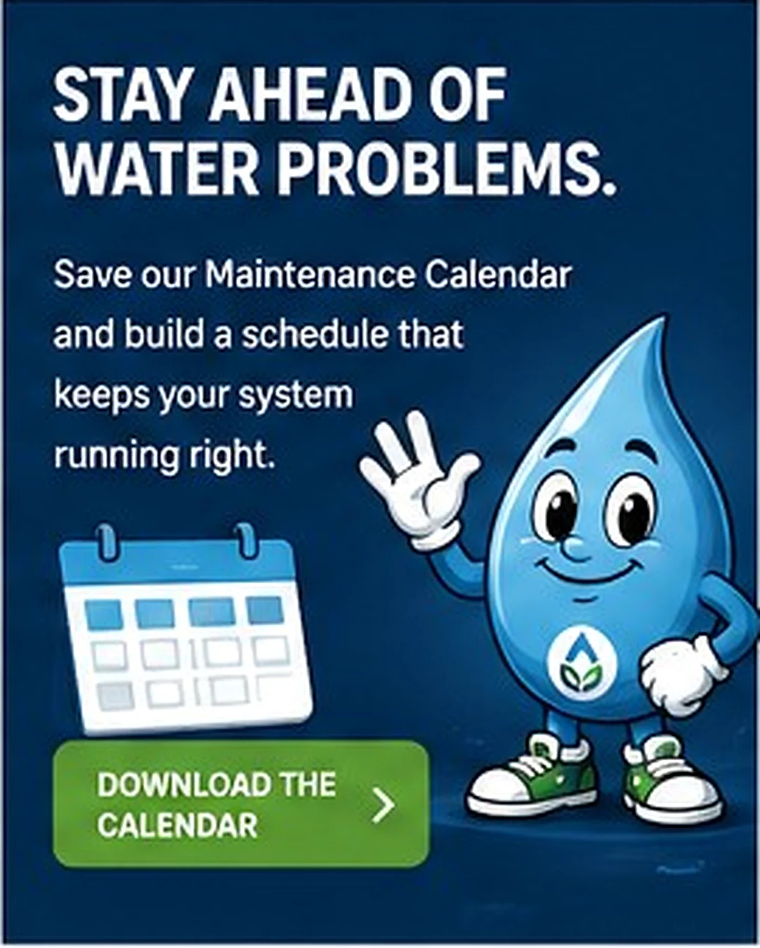 ZeroTrace Water educational creative: Social Maintenance Calendar